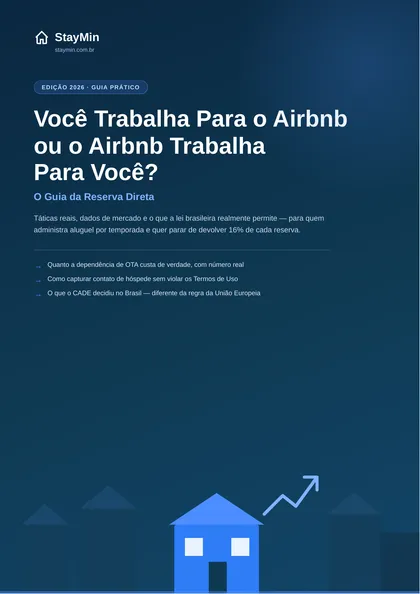 Capa do e-book: Você Trabalha Para o Airbnb ou o Airbnb Trabalha Para Você? O Guia da Reserva Direta